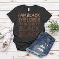 I Am Black Every Month Juneteenth Blackity Women T-shirt Unique Gifts