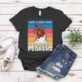 Just A Girl That Loves Peckers Funny Chicken Woman Tee Women T-shirt Unique Gifts