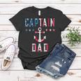 Mens Patriotic Captain Dad American Flag Boat Owner 4Th Of July Women T-shirt Funny Gifts
