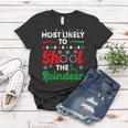 Most Likely To Shoot The Reindeer 556 Shirt Women T-shirt Funny Gifts