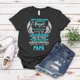 My Papa I Want To Hug So Tight One Who Is Never More Than Women T-shirt Unique Gifts