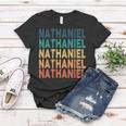 Nathaniel Name Shirt Nathaniel Family Name Women T-shirt Unique Gifts