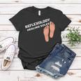 Reflexology Massage Therapist Reflexology Healing Soles Women T-shirt Funny Gifts