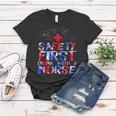 Safety First Drink With A Nurse Patriotic Nurse 4Th Of July Women T-shirt Funny Gifts