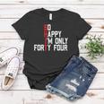 So Happy Im Forty Four 44 Years Old Funny 44Th Birthday Women T-shirt Unique Gifts
