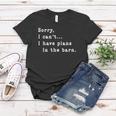 Sorry I Cant I Have Plans In The Barn - Sarcasm Sarcastic Women T-shirt Unique Gifts
