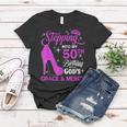 Stepping Into My 50Th Birthday With Gods Grace And Mercy Women T-shirt Funny Gifts