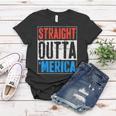 Straight Outta Merica 4Th Of July Women T-shirt Funny Gifts
