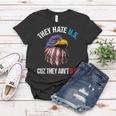 They Hate Us Cuz They Aint Us Bald Eagle Funny 4Th Of July Women T-shirt Funny Gifts