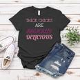 Thick Chicks Are Magically Delicious Funny Women T-shirt Unique Gifts