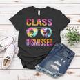 Tie Dye Class Dismissed Last Day Of School Teacher Women T-shirt Unique Gifts
