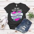 Too Clumsy To Be Around Fragile Masculinity 215 Shirt Women T-shirt Funny Gifts