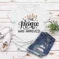 Baby Shower Text Design The Prince Has Arrived Women T-shirt Funny Gifts