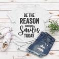 Be The Reason Someone Smiles Today Inspirational Saying Women T-shirt Funny Gifts