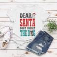 Dear Santa Dont Forget The Dog Women T-shirt Funny Gifts