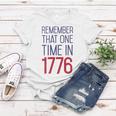 Fourth Of July Remember 1776 Funny 743 Shirt Women T-shirt Funny Gifts