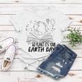 Go Planet Its Your Earth Day V2 Women T-shirt Funny Gifts