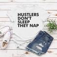 Hustlers Dont Sleep They Nap V2 Women T-shirt Funny Gifts