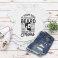 If Your Dad Doesnt Have A Beard Youve Got 2 Moms - Viking Women T-shirt Unique Gifts