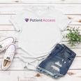 Patient Access Women T-shirt Funny Gifts