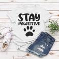 Stay Pawsitive 96 Trending Shirt Women T-shirt Funny Gifts