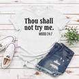 Thou Shall Not Try Me Mood Women T-shirt Funny Gifts