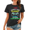 A Day Without Video Game Is Like Funny Gamer Gaming 24Ya40 Women T-shirt