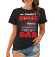 My Favorite Nurse Calls Me Dad - Fathers Day Or 4Th Of July Women T-shirt