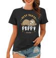 Pappy Grandpa Gift Best Sloth Pappy Ever Women T-shirt