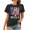 Ultra Maga Ultra Maga Funny Ultra Maga 2024 Ultra Maga And Proud Of Itultra Maga Proud Women T-shirt