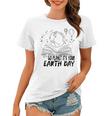 Go Planet Its Your Earth Day V2 Women T-shirt