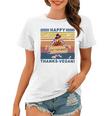 Turkey Happy Thanks Vegan Turkey Vintage Retro Women T-shirt