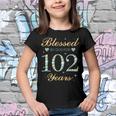 Blessed By God For 102 Years Old 102Nd Birthday Party Cute Youth T-shirt