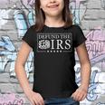 Funny Humor Irs Defund The Irs V2 Youth T-shirt