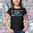 Funny I Am My Motivation Motivational Youth T-shirt