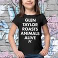 Glen Taylor Roasts Animals Alive Youth T-shirt