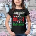 Most Likely To Shoot The Reindeer 556 Shirt Youth T-shirt