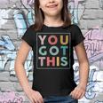 Motivational Testing Day Shirt For Teacher You Got This 179 Trending Shirt Youth T-shirt