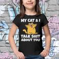 My Cat And I Talk Shit About You 310 Shirt Youth T-shirt