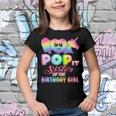 Pop It Sister Of The Birthday Girl Fidgets Bday Party Funny Youth T-shirt