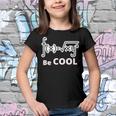 Quadratic Formula Be Cool Quadratic Formula Design Youth T-shirt