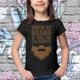 Touch My Beard And Tell Me Im Pretty 287 Shirt Youth T-shirt