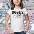 Books And Coffee Books Lover Tee Coffee Lover Gift For Books Lover Gift For Coffee Lover Books And Coffee Tee Youth T-shirt