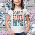 Dear Santa Dont Forget The Dog Youth T-shirt