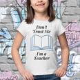 Dont Trust Me Im A Teacher Youth T-shirt