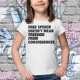 Free Speech Doesnt Mean Freedom From Consequences V3 Youth T-shirt