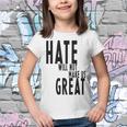 Hate Will Not Make Us Great Resist Anti Donald Trump Youth T-shirt