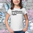 Healthcare Is A Human Right Youth T-shirt