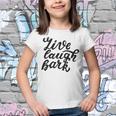 Live Laugh Bark 7 Trending Shirt Youth T-shirt