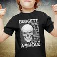 Burgett Name Gift Burgett Ive Only Met About 3 Or 4 People Youth T-shirt